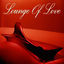 Cover Lounge Of Love (Vol. 1 - The Cillout Songbook)