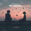 Cover No Signal