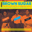 Cover Soul Jazz Records Presents BROWN SUGAR - I'm In Love With A Dreadlocks: Brown Sugar And The Birth Of Lovers Rock 1977-80