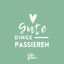 Cover Gute Dinge passieren
