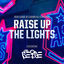 Cover Raise Up The Lights (2018 All-Star Event)