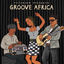 Cover Groove Africa by Putumayo