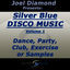Cover Joel Diamond presents Best of Silver Blue Disco Vol 1 for Dance, Party, Club, Exercise, or Samples