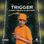 Cover Trigger (feat. BL Zero, Lebzito & Prime De 1st)