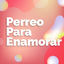 Cover Perreo Para Enamorar