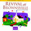 Cover Revival At Brownsville (Recorded Live In Pensacola; Florida)