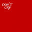 Cover DON'T CRY