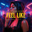 Cover Feel Like