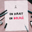 Cover On dirait un Bololé