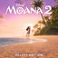 Cover Moana 2 (Original Motion Picture Soundtrack/Deluxe Edition)