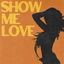 Cover Show Me Love (with Tyla)