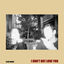 Cover I Don't Not Love You