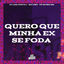 Cover Quero Que Minha Ex Se Foda