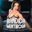 Cover BANDIDA MENTIROSA