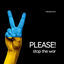 Cover Ukraine DJ's - Please! Stop the War