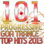 Cover 101 Progressive Goa Trance Top Hits 2013 - Best of Top Electronic Dance, Acid, Techno, House, Rave Anthems, Psytrance Festival