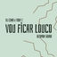 Cover Vou Ficar Louco