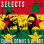 Cover Chaka Demus & Pliers Selects Reggae