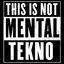 Cover This is not Mental Tekno