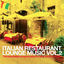 Cover Italian Restaurant Lounge Music Vol.2 (The best Italian Songs to relax for your lunch or dinner)