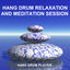 Cover Hang Drum Relaxation and Meditation Session