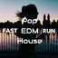 Cover Fast Pop EDM House Run
