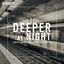Cover Deeper At Night, Vol. 13