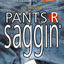 Cover Pants R Saggin'