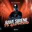 Cover Rave Sirene da Quarentena