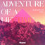 Cover Adventure Of A Lifetime
