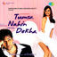 Cover Tumsa Nahin Dekha - A Love Story (Original Motion Picture Soundtrack)
