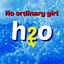 Cover No Ordinary Girl (From Tv Series H2o Just Add Water)