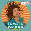 Cover Échate Pa' Acá