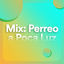 Cover Mix: Perreo a poca luz