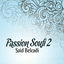 Cover Passion Soufi, vol. 2 (Chants Religieux - Amdah - Inchad - Quran - Coran - Islam)