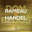 Cover Rameau & Handel: Dom Bedos