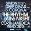 Cover The Rhythm of the Night (Corti & LaMedica Remix 2K13)