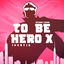 Cover INERTIA (To Be Hero X Opening)