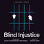 Cover Scott Davenport Richards: Blind Injustice (Live)