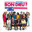 Cover Qu'est-ce que j'ai fait au Bon Dieu ? (Extrait de la bande originale du film "Qu'est-ce qu'on a encore fait au Bon Dieu?")