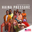 Cover Haina Pressure (feat. MTV Shuga)