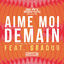 Cover Aime-moi demain (feat. Gradur)