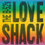 Cover Love Shack (Edit) / Channel Z
