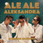 Cover Ale Ale Aleksandra (Esteriore Brothers Version)