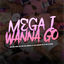 Cover MEGA I WANNA GO (Versão Bh)