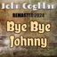 Cover Bye Bye Johnny (Remaster 2024)