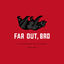 Cover Far Out, Bro (Feat. Daryl Taberski of Snapcase)