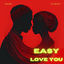 Cover Easy to Love You