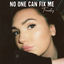 Cover No One Can Fix Me
