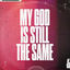 Cover My God Is Still The Same